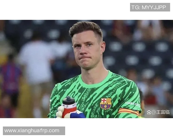 特尔施特根：从青涩门将到世界顶级守门员的辉煌历程与成就解析